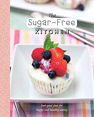 Imagen de archivo de The Sugar-Free Kitchen a la venta por Better World Books