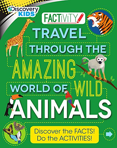Imagen de archivo de Discovery Kids Travel Through the Amazing World of the Animals (Factivity) a la venta por Half Price Books Inc.