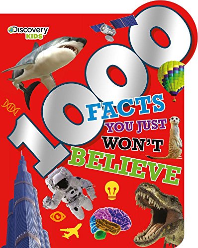Beispielbild fr 1,000 Facts You Just Won't Believe (Discovery Kids) zum Verkauf von Half Price Books Inc.