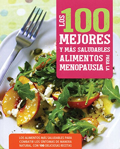 9781474831116: 100 mejores y mas saludables alimentos para la men