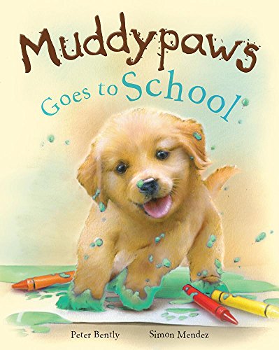 Imagen de archivo de Muddypaws Goes to School a la venta por Better World Books