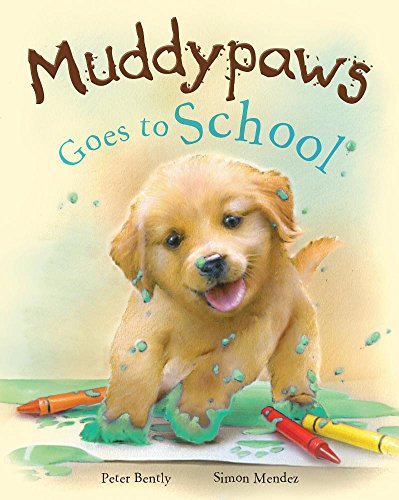 9781474831840: Muddypaws Goes to School