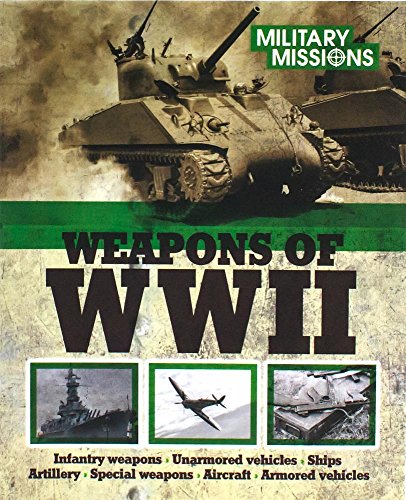 Stock image for Weapons of WWII for sale by ThriftBooks-Reno