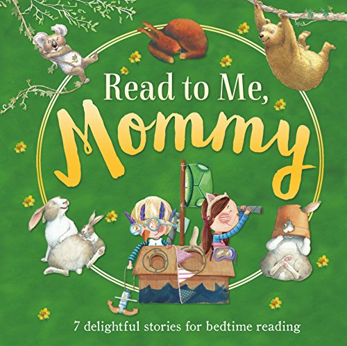 9781474833073: Read to Me Mommy: 7 Delightful Stories for Bedtime Reading