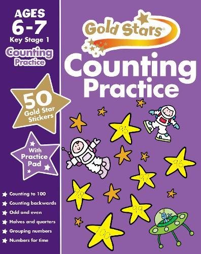 Stock image for Gold Stars Counting Practice Ages 6-7 Key Stage 1 (Gold Stars Workbook) for sale by Reuseabook