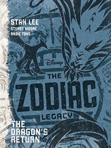 9781474851466: Disney The Zodiac Legacy: The Dragon's Return