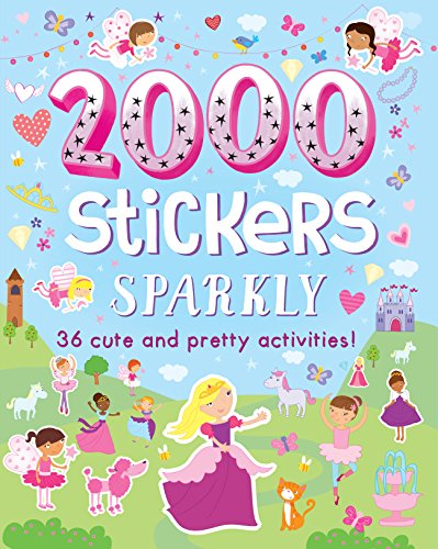 9781474851824: 2000 Stickers Sparkly: 36 Cute and Pretty Activities!