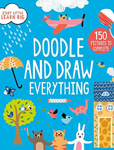 Beispielbild fr Doodle and Draw Everything (Start Little Learn Big) zum Verkauf von Wonder Book