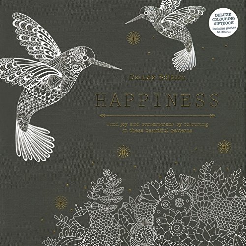 Beispielbild fr Happiness: Find Joy and Contentment by Colouring in These Beautiful Patterns (Deluxe Colouring) zum Verkauf von AwesomeBooks