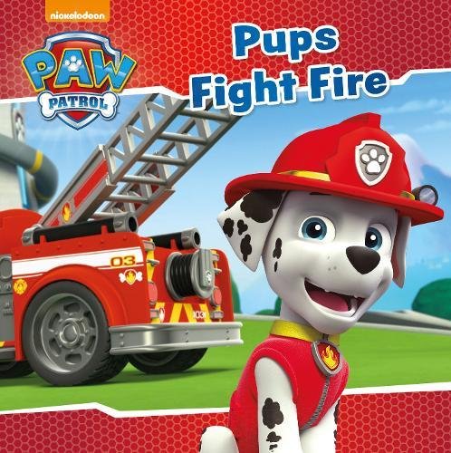 Beispielbild fr Nickelodeon PAW Patrol Pups Fight Fire zum Verkauf von WorldofBooks