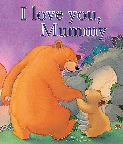 Beispielbild fr I Love You, Mummy zum Verkauf von AwesomeBooks