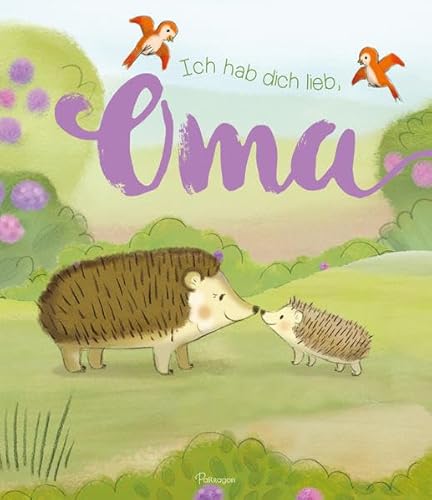 Stock image for Ich hab dich lieb, Oma for sale by medimops