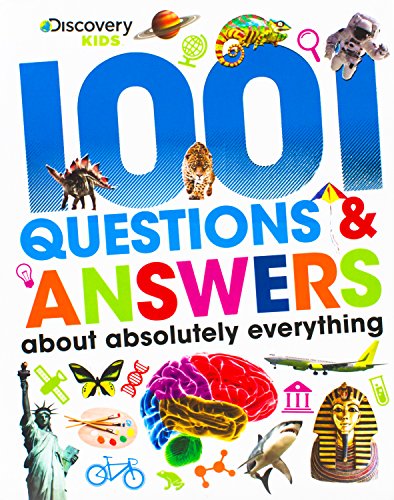 Stock image for Discover Kids: 1001 Questions & Answers about Absolutely Everything (Discovery Kids) for sale by Half Price Books Inc.