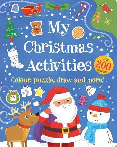 Imagen de archivo de My Christmas Activities: Colour, Puzzle, Draw and More! (Activity Book) a la venta por AwesomeBooks