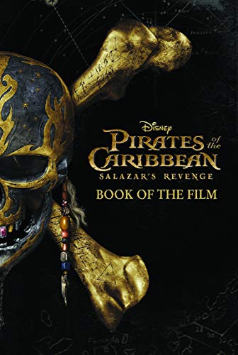 Beispielbild fr Disney Pirates of the Caribbean: Salazar's Revenge Book of the Film zum Verkauf von WorldofBooks