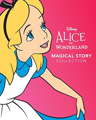 Beispielbild fr Disney Alice in Wonderland Magical Story zum Verkauf von Better World Books