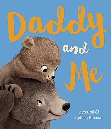 Imagen de archivo de Daddy and Me a la venta por GF Books, Inc.