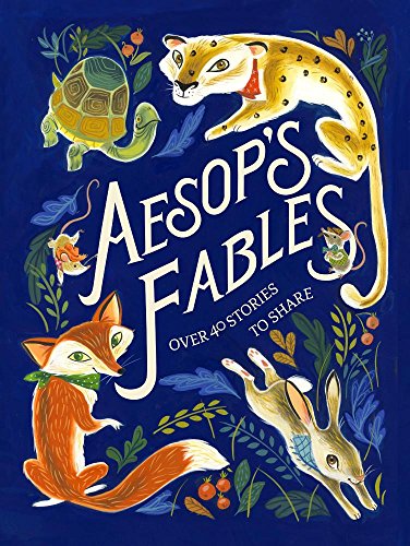 Imagen de archivo de Aesop's Fables: Over 40 Stories to Share a la venta por BookEnds Bookstore & Curiosities