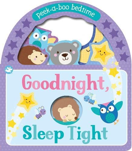 Beispielbild fr Little Learners Goodnight, Sleep Tight: Peek-a-Boo Bedtime (Handle Board Book) zum Verkauf von AwesomeBooks