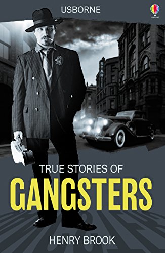 9781474903813: True Stories Gangsters