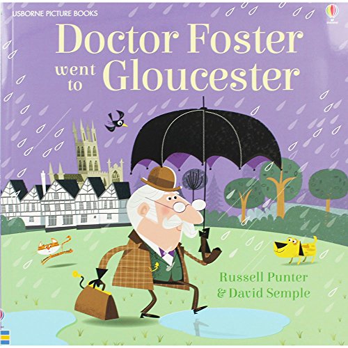 Imagen de archivo de Doctor Foster Went to Gloucester (Picture Books) a la venta por AwesomeBooks