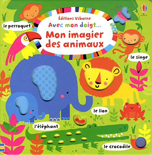 Stock image for Avec mon doigt. Mon imagier des animaux for sale by Ammareal