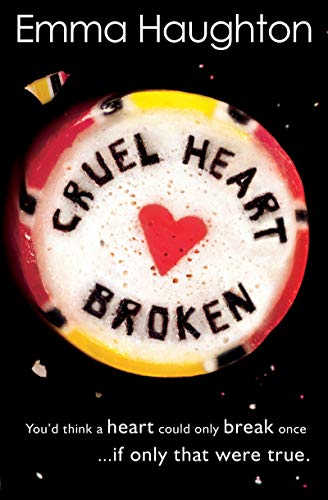 9781474906494: Cruel Heart Broken