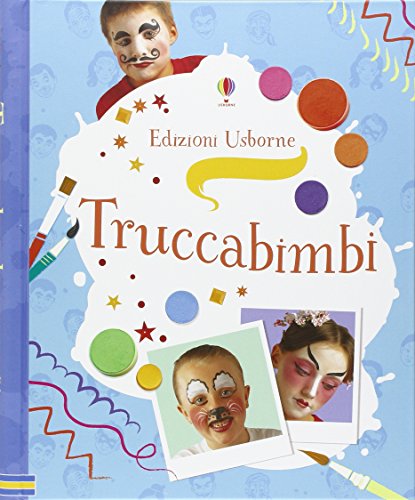 Beispielbild fr Truccabimbi zum Verkauf von libreriauniversitaria.it