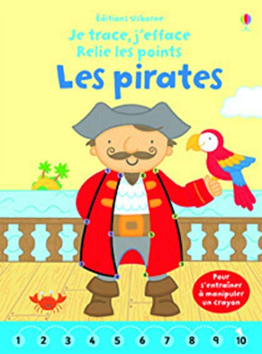 Beispielbild fr Je trace, j'efface - Relie les points - Les pirates zum Verkauf von medimops