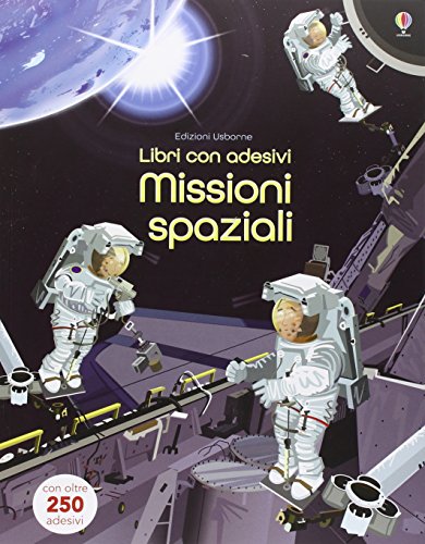 Stock image for Missioni spaziali. Con adesivi for sale by libreriauniversitaria.it