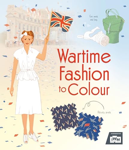 Stock image for Wartime Fashion to Colour (Colouring Books): 1 for sale by WorldofBooks