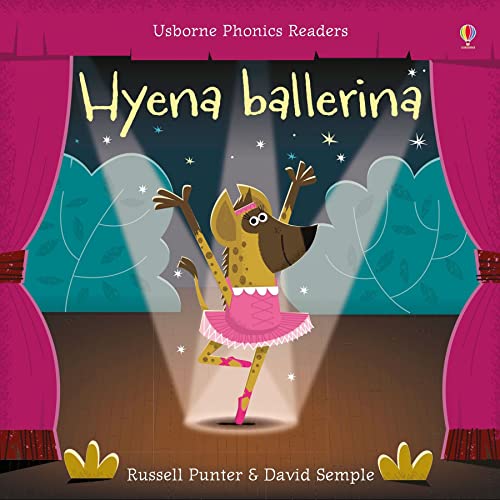 Stock image for Hyena Ballerina (Phonics Readers) [Paperback] [May 01, 2017] Russell Punter for sale by Jenson Books Inc