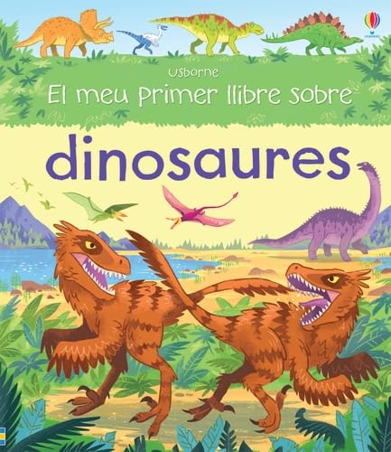Beispielbild fr El Meu Primer Llibre Dinosaures zum Verkauf von Hamelyn