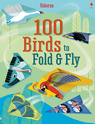 Beispielbild fr 100 Birds to Fold and Fly zum Verkauf von WorldofBooks