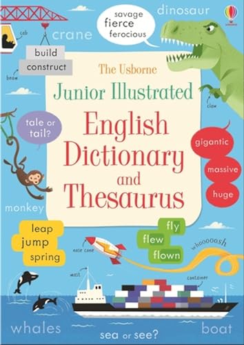 Imagen de archivo de The Usborne Junior Illustrated English Dictionary and Thesaurus a la venta por Blackwell's
