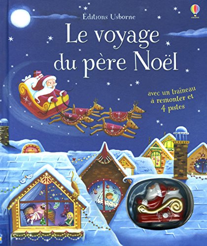 Stock image for Le voyage du pre Nol - Livre avec jouet  remonter for sale by medimops