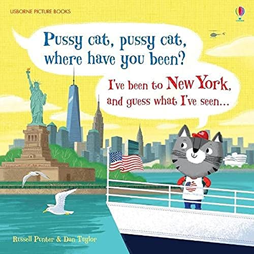 Stock image for Pussy Cat, Pussy Cat, Where Have You Been? I've Been to New York and Guess What I've Seen. (Picture Books) for sale by ThriftBooks-Atlanta
