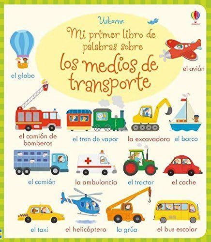 9781474929998: Mi primer libro de palabras sobre los medios de transporte