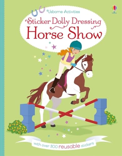 Stock image for Sticker Dolly Dressing Horse Show for sale by SecondSale