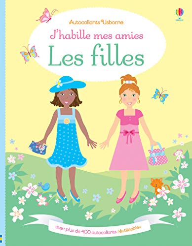 Stock image for J'habille mes amies - Les filles - Autocollants Usborne for sale by medimops