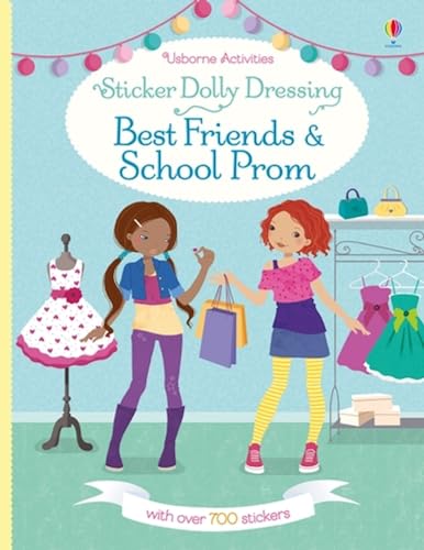 Stock image for Sticker Dolly Dressing Best Friends and School Prom for sale by Blackwell's