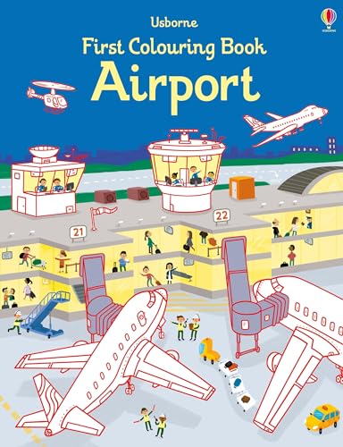 9781474938921: FIRST COLOURING BOOK AIRPORT (First Colouring Books)