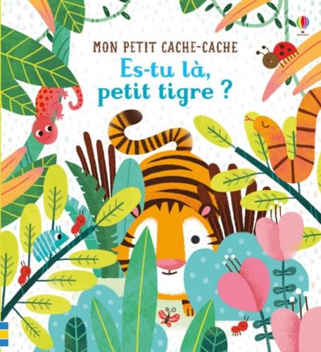 Stock image for Es-tu l, petit tigre ? - Mon petit cache-cache for sale by WorldofBooks