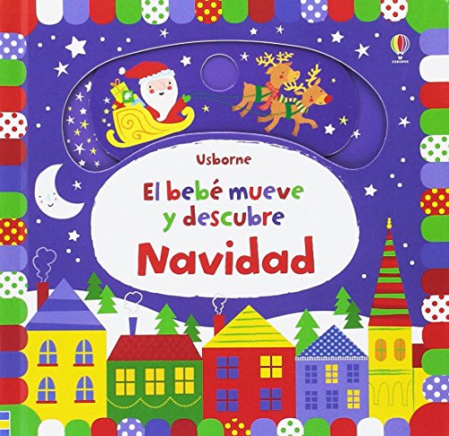 Beispielbild fr NAVIDAD BEBE MUEVE Y DESCUBRE (El beb mueve y descubre) zum Verkauf von medimops