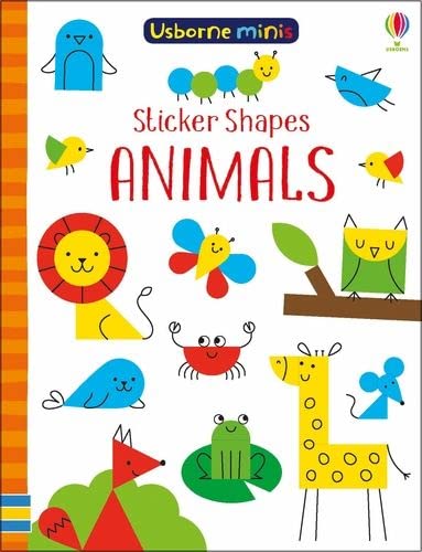 Beispielbild fr Sticker Shapes Animals (Usborne Mini Books): 1 (Usborne Minis) zum Verkauf von WorldofBooks