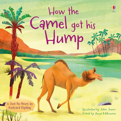 Beispielbild fr How the Camel got his Hump (Picture Books) zum Verkauf von AwesomeBooks