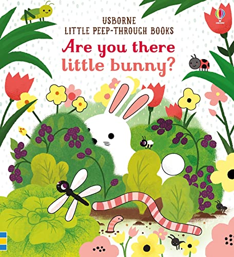 Beispielbild fr Are you there Little Bunny? (Little Peep-Through Books) zum Verkauf von AwesomeBooks