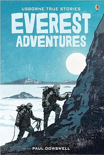 Stock image for True Stories - Everest Adventures for sale by ThriftBooks-Atlanta