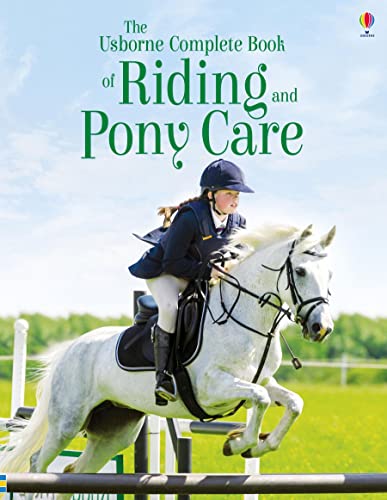 Stock image for The Complete Book of Riding and Pony Care for sale by Hawking Books