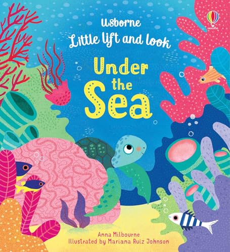 Stock image for Little Lift and Look Under the Sea: 1 for sale by WorldofBooks
